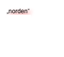 „norden“
„süden“
